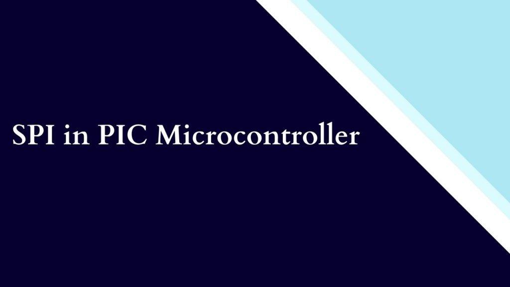 SPI in PIC microcontroller